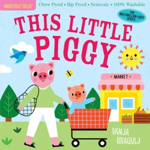Indestructibles: This Little Piggy by Kragulj
